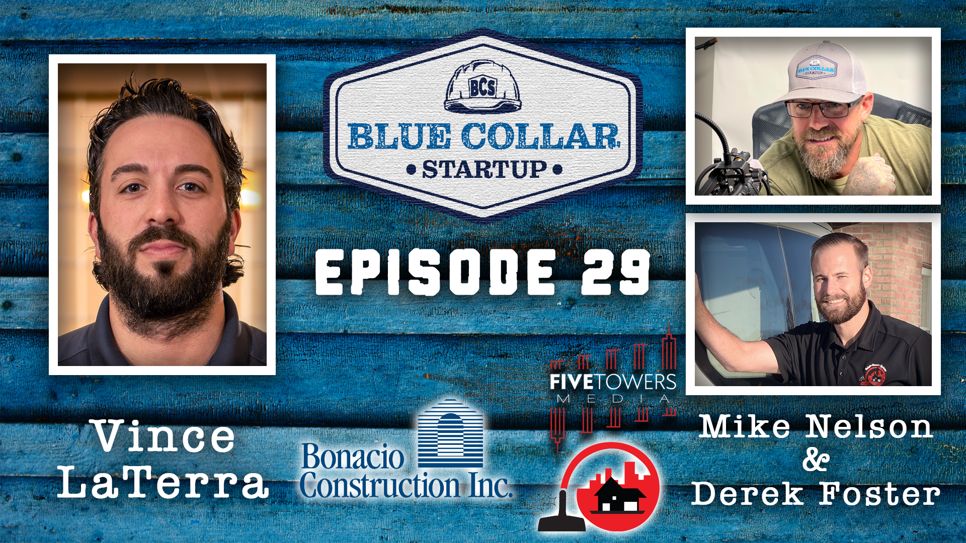 Episode 29: Vince LaTerra (Bonacio Construction Inc.)